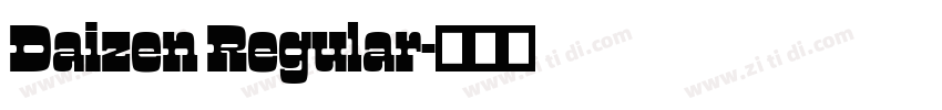 Daizen Regular字体转换